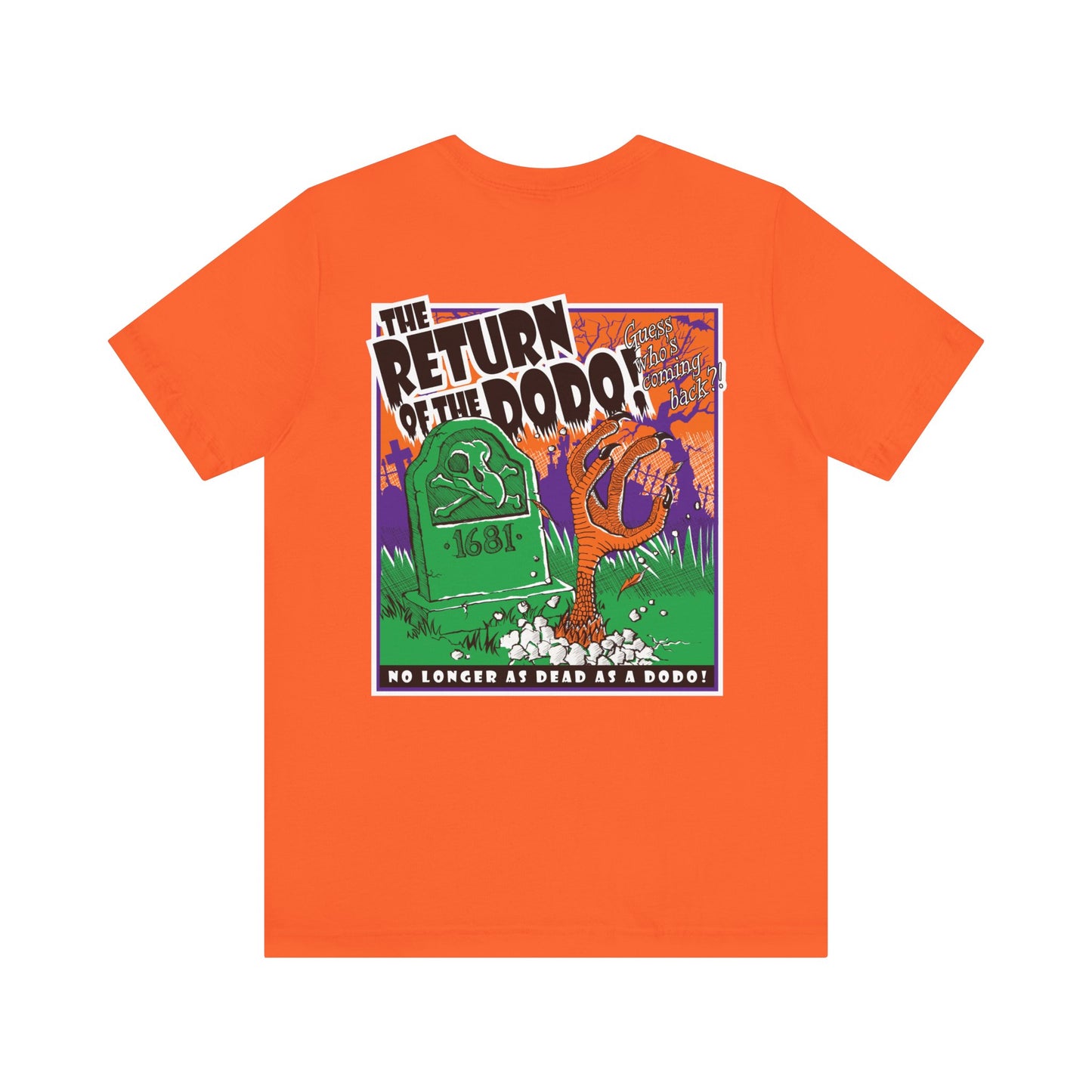 Return of the Dodo! Front & Back Print Unisex Jersey Short Sleeve Tee