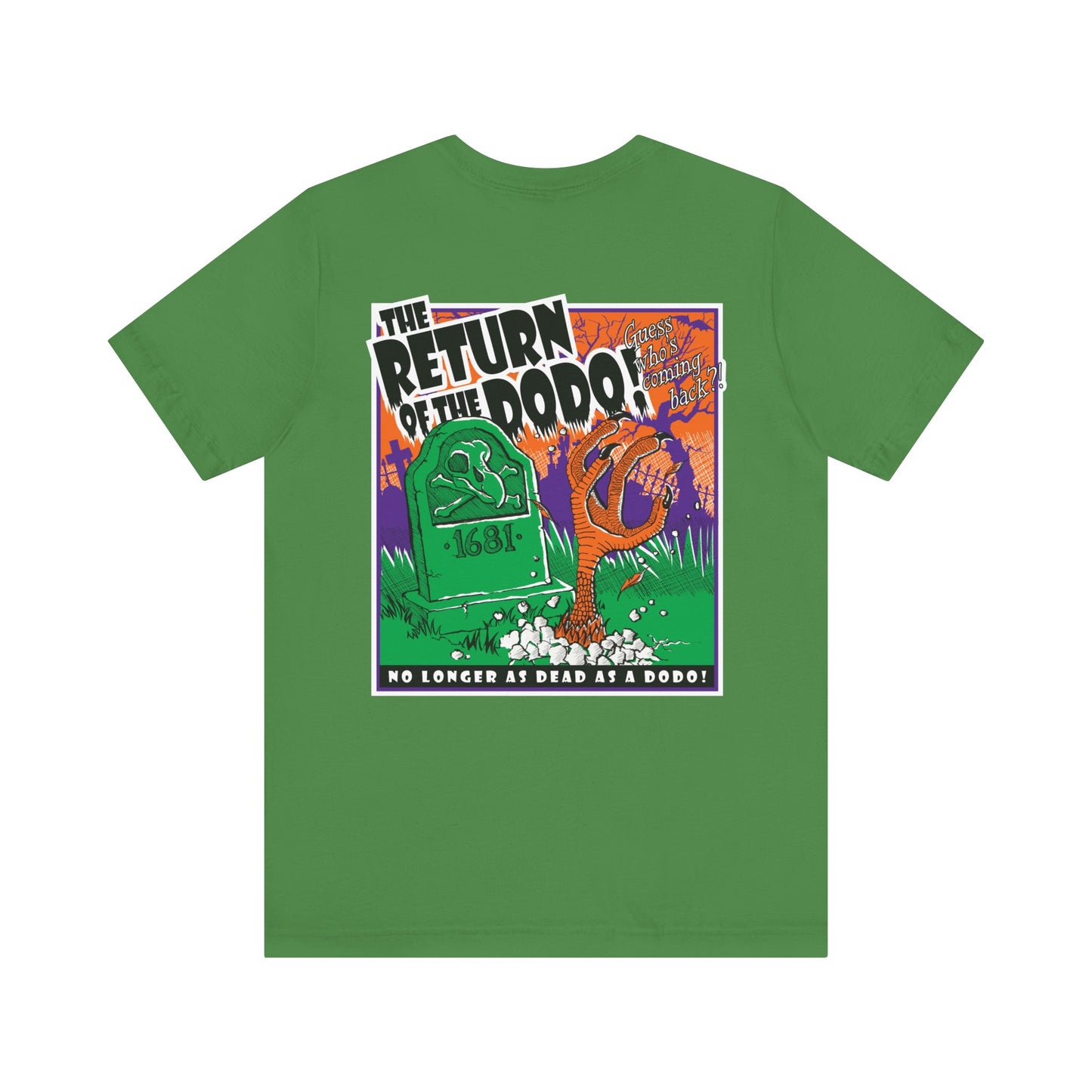 Return of the Dodo! Front & Back Print Unisex Jersey Short Sleeve Tee